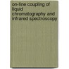 On-line Coupling of Liquid Chromatography and Infrared Spectroscopy door Julia Kuligowski