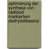 Optimierung der Synthese von Radioiod markiertem Diethylstilbestrol door Sebastian Schlangen