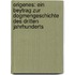 Origenes: Ein Beytrag zur Dogmengeschichte des dritten Jahrhunderts