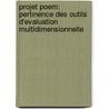 Projet Poem: Pertinence Des Outils D'evaluation Multidimensionnelle door Dominique Somme
