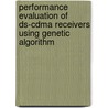 Performance Evaluation Of Ds-cdma Receivers Using Genetic Algorithm by Mangal Singh