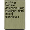Phishing Website Detection Using Intelligent Data Mining Techniques by Maher Aburrous
