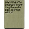 Physiologische Untersuchungen Im Gebiete Der Optik (German Edition) door Wilhelm Volkmann Alfred