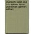 Piusbuch: Papst Pius Ix In Seinem Leben Und Wirken (german Edition)