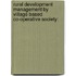 Rural Development Management By Village Based Co-operative Society: