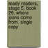 Ready Readers, Stage 5, Book 26, Where Jeans Come From, Single Copy