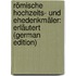 Römische Hochzeits- Und Ehedenkmäler: Erläutert (German Edition)