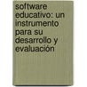 Software educativo: un instrumento para su desarrollo y evaluación door Rislaidy P. Rez Ramos