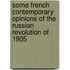 Some French Contemporary Opinions of the Russian Revolution of 1905