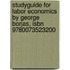 Studyguide For Labor Economics By George Borjas, Isbn 9780073523200