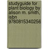 Studyguide For Plant Biology By Alison M. Smith, Isbn 9780815340256 door Cram101 Textbook Reviews