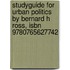 Studyguide For Urban Politics By Bernard H Ross, Isbn 9780765627742