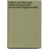 System Und Reform Der Besteuerung Privater Veraeusserungsgeschaefte by Swen Oliver Beauml