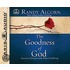 The Goodness Of God: Assurance Of Purpose In The Midst Of Suffering