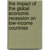 The Impact of the Global Economic Recession on Low-Income Countries door Francis Mulenga Muma