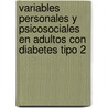 Variables Personales y Psicosociales En Adultos Con Diabetes Tipo 2 door Patricia Balc Zar Nava