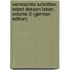 Vermischte Schriften: Nebst Dessen Leben, Volume 2 (German Edition)