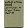 Voltage Control Signal       Techniques for   Single Phase Inverter door Asim Mukhtar