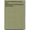 Von der Wiedererzeugung, eine medizinisch-physiologische Abhandlung by Johann Christian Eggers