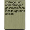 Vorträge Und Abhandlungen Geschichtlichen Inhalts (German Edition) by Zeller Eduard
