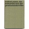 Waltharii poesis. Das Waltharilied.nach den Geraldushandschriften . by Ekkehard