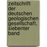 Zeitschrift der Deutschen Geologischen Gesellschaft, Siebenter Band door Deutsche Geologische Gesellschaft