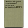 Ökototal -Das grüne Branchenbuch Berlin/neue Bundesländer2012/13 door Uwe Stiefvater-Hermann