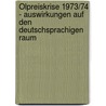 Ölpreiskrise 1973/74 - Auswirkungen auf den deutschsprachigen Raum by Christoph Stachel
