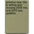 America Now 10e & Writing And Revising 2009 Mla And 2010 Apa Updates