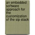 An Embedded Software Approach For The Customization Of The Sip Stack