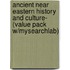 Ancient Near Eastern History and Culture- (Value Pack W/Mysearchlab)