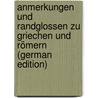 Anmerkungen Und Randglossen Zu Griechen Und Römern (German Edition) by Heinrich Voss Johann
