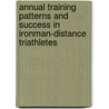 Annual Training Patterns and Success in Ironman-Distance Triathletes door A.M. Luebbers Iii