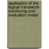 Application of the Logical Framework Monitoring and Evaluation Model
