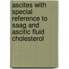 Ascites With Special Reference To Saag And Ascitic Fluid Cholesterol door Sachin Ingle