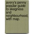 Avery's Penny Popular Guide to Skegness and neighbourhood, with map.