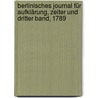 Berlinisches Journal für Aufklärung, Zeiter und dritter Band, 1789 by Andreas Riem
