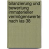 Bilanzierung Und Bewertung Immaterieller Vermögenswerte Nach Ias 38 by Bing Xu