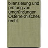 Bilanzierung und Prüfung von Umgründungen. Österreichisches Recht door Christian Ludwig