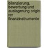 Bilanzierung, Bewertung Und Auslagerung Origin Rer Finanzinstrumente