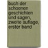 Buch der Schoenen geschichten und Sagen, zweite Auflage, erster Band