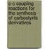 C-C Coupling Reactions for the Synthesis of Carbostyrils Derivatives