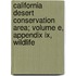 California Desert Conservation Area; Volume E, Appendix Ix, Wildlife