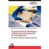 Caracterización Biológica y Molecular de cepas de B. thuringiensis door MaríA. Del Pilar Rodriguez Becerra
