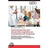 Caracterización del desarrollo cognitivo en estudiantes de medicina door Carlos AgustíN. Villegas Valverde