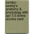 Combo: Seeley's Anatomy & Physiology with Apr 3.0 Online Access Card