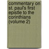 Commentary on St. Paul's First Epistle to the Corinthians (Volume 2) by Frï¿½Dï¿½Ric Godet