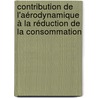 Contribution de l'aérodynamique à la réduction de la consommation by Vincent Boucinha