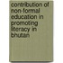 Contribution of Non-formal Education in Promoting Literacy in Bhutan