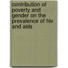 Contribution Of Poverty And Gender On The Prevalence Of Hiv And Aids door Kinuthia Salome